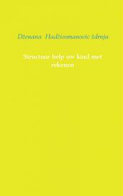 Structuur help uw kind met rekenen - (ISBN 9789402103465)