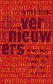 De vernieuwers - Anton Blok (ISBN 9789035141209)