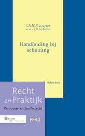 Handleiding bij scheiding - J.A.M.P. Keijser (ISBN 9789013106367)