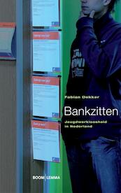 Bankzitten - Fabian Dekker (ISBN 9789460949265)
