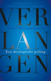 Verlangen - Bernd Wannenwetsch (ISBN 9789023928089)
