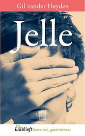 Jelle komt terug - Gil vander Heyden (ISBN 9789460013072)