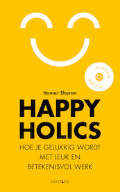 Happyholics - Itamar Sharon (ISBN 9789461261397)