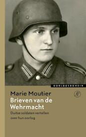 Brieven van de Wehrmacht - Marie Moutier (ISBN 9789029538695)