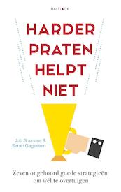 Harder praten helpt niet - Job Boersma, Sarah Gagestein (ISBN 9789461261595)