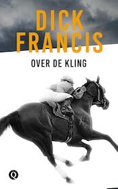 Over de kling - Dick Francis (ISBN 9789021402666)