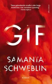 Gif - Samanta Schweblin (ISBN 9789025448073)
