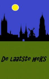 De laatste heks - J.W. Stolk (ISBN 9789463185189)