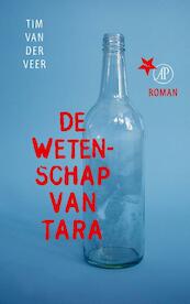 De wetenschap van Tara - Tim van der Veer (ISBN 9789029509992)