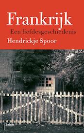 Frankrijk - Hendrickje Spoor (ISBN 9789460031526)