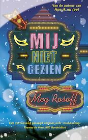 Mij niet gezien - Meg Rosoff (ISBN 9789024570126)