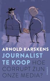 Journalist te koop - Arnold Karskens (ISBN 9789021402260)