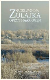 Zulajka opent haar ogen - Guzel Jachina (ISBN 9789021403014)