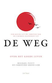 De Weg - Michael Puett, Christine Gross-Loh (ISBN 9789025905743)