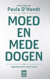 Moed en mededogen - Paula D'Hondt, Johan Leman (ISBN 9789460014819)