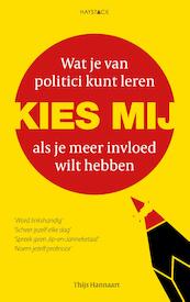 Kies mij - Thijs Hannaart (ISBN 9789461261977)