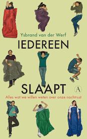 Iedereen slaapt - Ysbrand van der Werf (ISBN 9789025304683)