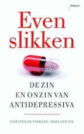 Even slikken - Christiaan Vinkers, Roeland Vis (ISBN 9789460034640)