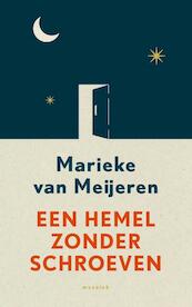 Een hemel zonder schroeven - Marieke van Meijeren (ISBN 9789023996958)