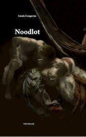Noodlot - Louis Couperus (ISBN 9789491982477)