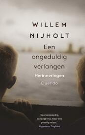 Een ongeduldig verlangen - Willem Nijholt (ISBN 9789021407531)
