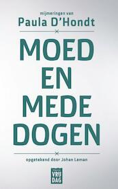 Moed en mededogen - Paula D'Hondt, Johan Leman (ISBN 9789460014826)