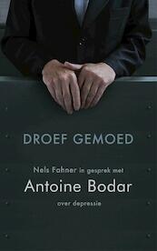 Droef gemoed - Antoine Bodar (ISBN 9789021144658)