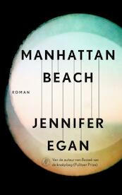 Manhattan Beach - Jennifer Egan (ISBN 9789029514569)