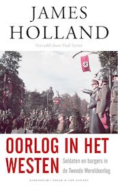 Oorlog in het Westen - James Holland (ISBN 9789025306861)