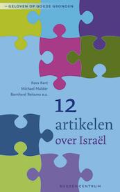 12 artikelen over Israël - Kees Kant, Michael Mulder, Bernhard Reitsma (ISBN 9789023953166)