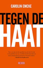 Tegen de haat - Carolin Emcke (ISBN 9789044538540)