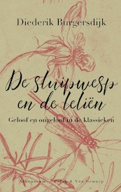 De sluipwesp en de leliën - Diederik Burgersdijk (ISBN 9789025308605)