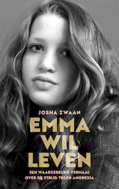 Emma wil leven - Josha Zwaan (ISBN 9789025906566)