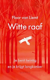 Witte raaf - Floor van Liemt (ISBN 9789021415192)