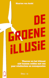 De groene illusie - Maarten van Andel (ISBN 9789461263162)