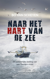 Naar het hart van de zee - Bo van Scheyen (ISBN 9789023955313)