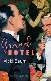 Grand Hotel - Vicki Baum (ISBN 9789021406992)