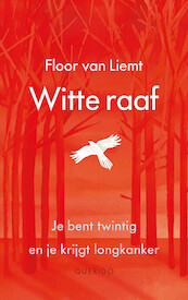Witte raaf - Floor van Liemt (ISBN 9789021415208)