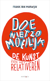Doe niet zo moeilijk - Frank van Marwijk (ISBN 9789461263490)