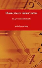 Shakespeare's Julius Caesar - Malcolm van Dijke (ISBN 9789402192513)