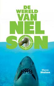 De wereld van Nelson - Marco Driehuizen (ISBN 9789402195040)