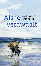 Als je verdwaalt - Marianne Witvliet (ISBN 9789023959601)