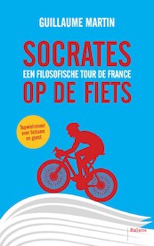 Socrates op de fiets - Guillaume Martin (ISBN 9789463820745)