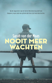 Nooit meer wachten - Sarah van der Maas (ISBN 9789023960072)