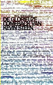 De glorieuze comeback van Kevin Steen - M.S. Hoogland (ISBN 9789402130485)
