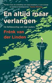 Nooit te laat voor een gelukkige jeugd - Frénk van der Linden (ISBN 9789024588565)