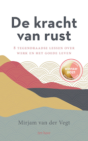 De kracht van rust - Mirjam van der Vegt (ISBN 9789025909031)