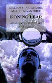 Shakespeare's Koning Lear - Malcolm van Dijke (ISBN 9789464058833)