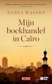 Mijn boekhandel in Caïro - Nadia Wassef (ISBN 9789044545333)