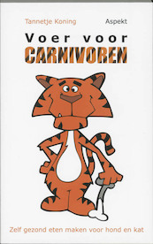 Voer voor carnivoren - Tannetje Koning (ISBN 9789464627046)